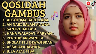 Download Lagu KOLEKSI QOSIDAH GAMBUS TERHIT'Z ‼️MERDU MENYEJUKKAN HATI ❤️ALLAHUMA BARIKLANA MP3