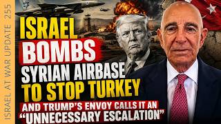 Israel Bombs Syrian Airbase to Stop Turkey — And Trump’s Envoy Calls It an “Unnecessary Escalation” @Pulseofisrael