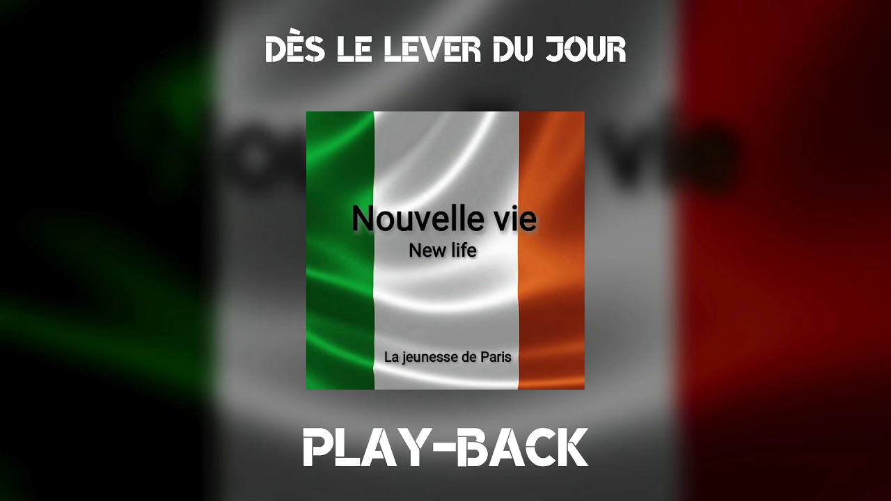 Play-Back - Dès le lever du jour
