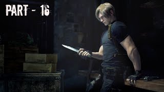 Resident Evil 4 REMAKE - 16 - No Commentary