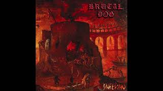 Brutal Dog - Dead Oil