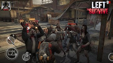 Left To Survive : State Of Dead || Region - 1 || Android Gameplay [Part-1]