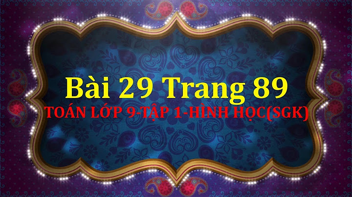 Bài 29 trang 89 sgk toán 9 tập 2