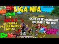 NFA - LOUD AMASSOU E AS FARPAS PASSOU DOS LIMITES - RAFIS FEZ JOGADA INSANA - CLIPS FF - LIGA NFA