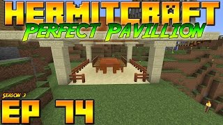 Minecraft Hermitcraft Vanilla - S3E74 - Perfect Pavillion