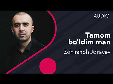 Zohirshoh Jo'rayev — Tamom bo'ldim man (Official Music)