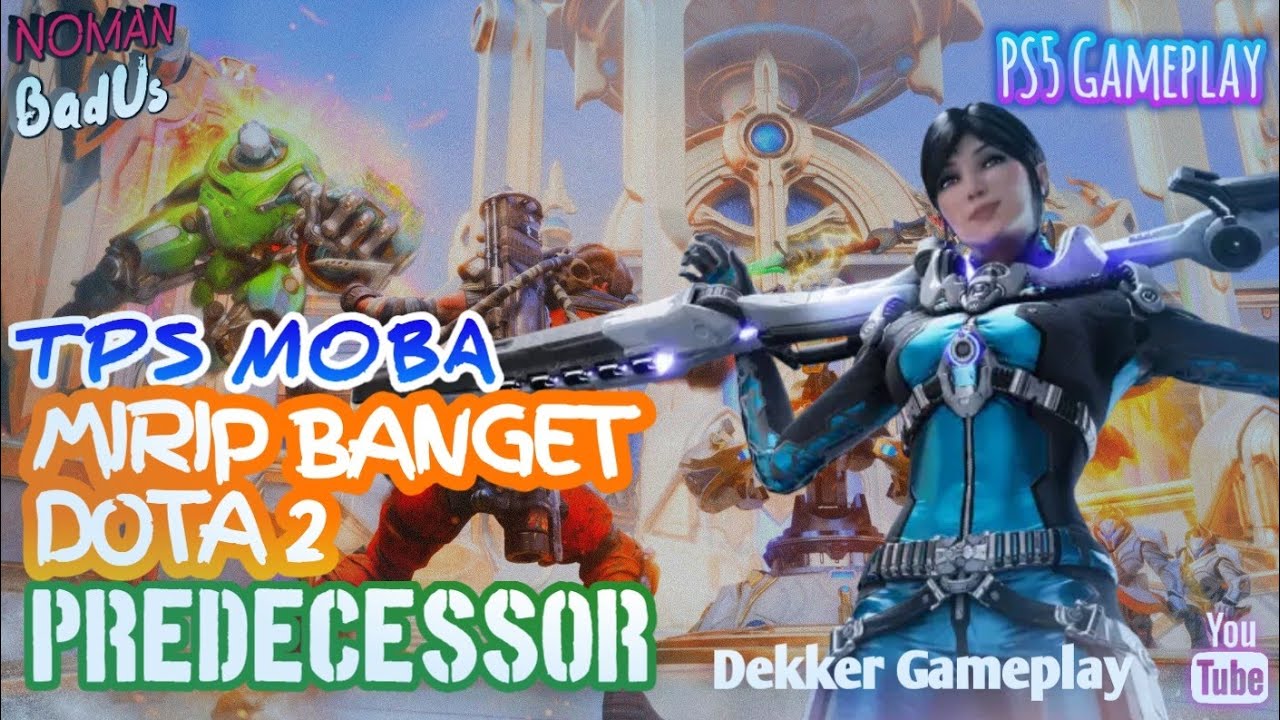 This Game Is So So DOTA - Predecessor Gameplay | PS5