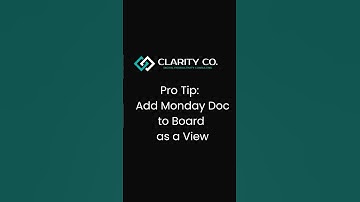 Monday.com Pro Tip 001 - Add Monday Doc to a Board as a View. #monday.com #protip #monday #clarity