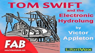 Tom Swift and the Electronic Hydrolung Full Audiobook by Victor APPLETON by Science Fiction