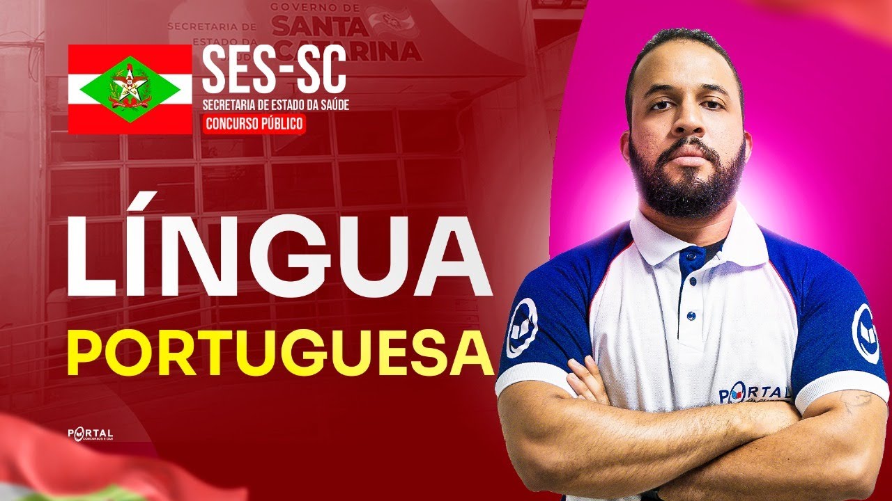 CONCURSO SES/SC: Língua Portuguesa | Com o Profº. Anderson Oliveira