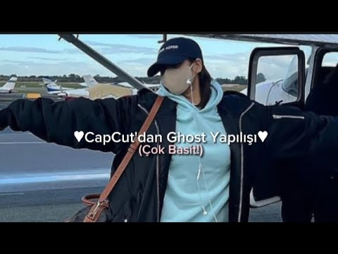 CapCut İle Hızlı ve Eğlenceli Ghost Videosu Nasıl Yapılır?  videolu CapCut İle Hızlı ve Eğlenceli Ghost Videosu Nasıl Yapılır?  videolu