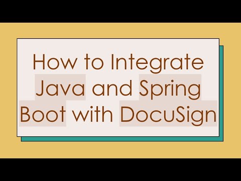 How to Integrate Java and Spring Boot with DocuSign