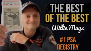 The Best Of The Best- Willie Mays w/ Nicolo (#1 Mays PSA Master Set Collector)