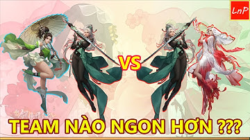 VLTK MOBILE - LONG TƯỚC - THÚY YÊN VS LONG TƯỚC - MINH GIÁO - TEAM NÀO NGON HƠN ??? | LnP