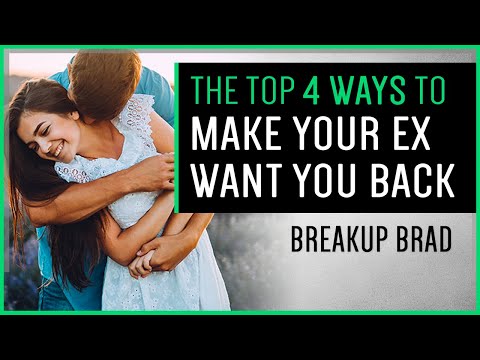 4 Ways To Make Your Ex Want You Again