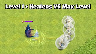 Level 1 Troops   8 Healers VS Max Level Troops | Clash of Clans