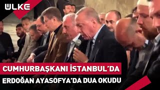 Cumhurbaşkanı Erdoğan Ayasofya Camii'nde Dua Okudu Resimi