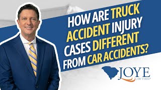 How Are Truck Accident Injury Cases Different From Car Accidents? | Joye Law Firm Injury Lawyers How Are Truck Accident Injury Cases Different From Car Accidents? | Joye Law Firm Injury Lawyers