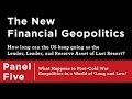 The New Financial Geopolitics: Post-Cold War Geopolitics in a World of ‘Long and Low.’