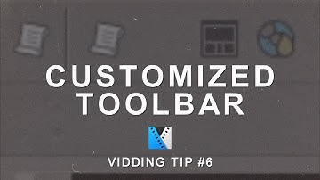 Customize the Toolbar | Vidding Tip #6