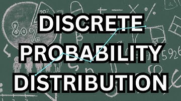 Engineering Data Analysis: Discrete Probability Distribution