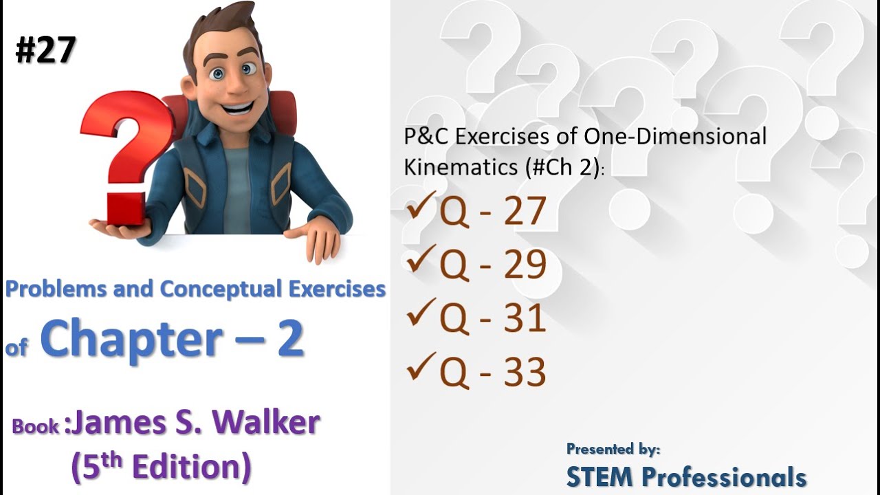 AP Physics 1 | Video solution of Ch 2 | P&C Exercises (Q27 - Q33 ...
