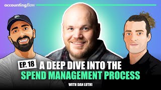 Accounting Flow: Ep 19) The Spend Management Process Used to Save Clients $$ in Expenses w/Dan Luthi screenshot 1