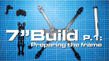 7" FPV Drone Build (Part 1) – Assembling the Mark4 Carbon Fiber Frame