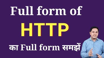HTTP full Form | full Form of HTTP  | HTTP ka full form Explained
