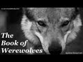 THE BOOK OF WEREWOLVES - FULL AudioBook | Greatest Audio Books