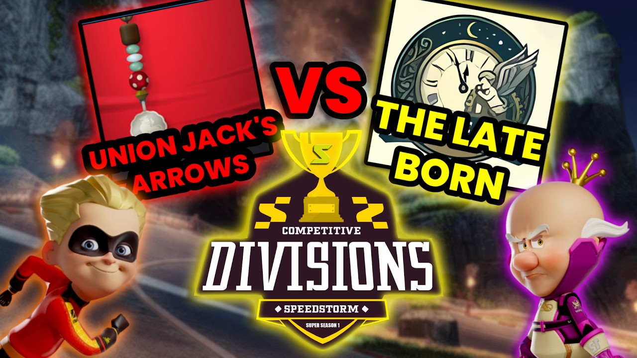 The Late Born vs Union Jack's Arrows (Super Divisions S1) | Disney Speedstorm