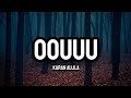 Karan aujla  oouuu lyrics