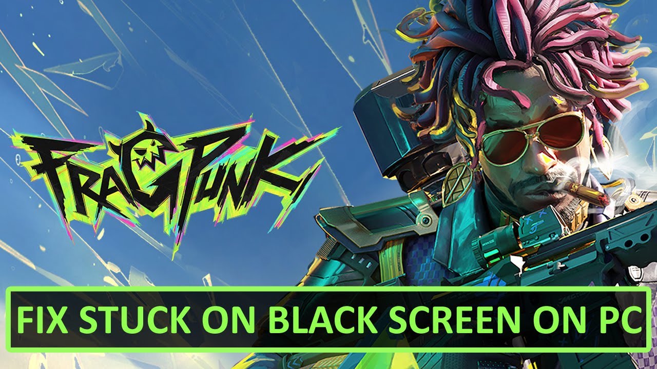 How To Fix FragPunk Black Screen Issue or Error On PC - YouTube