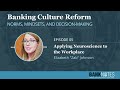 Podcast S3E5: "Applying Neuroscience to the Workplace" with Elizabeth "Zab" Johnson