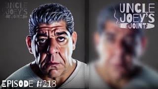 #218 | UNCLE JOEY&#39;S JOINT with JOEY DIAZ