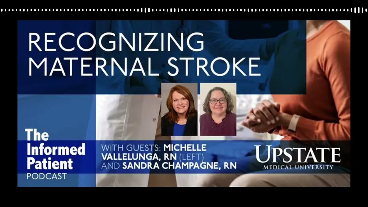 Recognizing maternal stroke, and ways to reduce risk