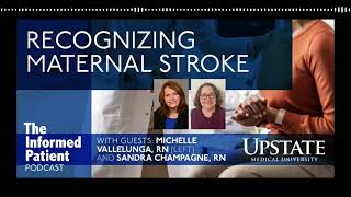 Recognizing maternal stroke, and ways to reduce risk