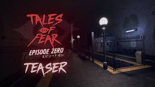 Tales of Fear - Episode Zero | Teaser | New Horror Game 2026