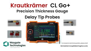 Waygate Technologies | Krautkrämer CL Go+ With Delay Tip Probes