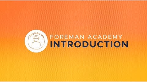 Foreman Academy: Introduction