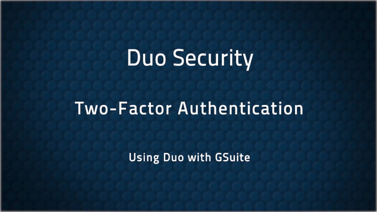 Duo Security Two-Factor Authentication Tutorial - YouTube