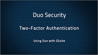 Duo Security Two-Factor Authentication Tutorial