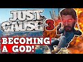 BECOMING A GOD IN JUST CAUSE 3 - JC3 Is A Perfectly Balanced Game With No Exploits Except GOD MODE