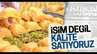 İsim değil, baklava satıyoruz