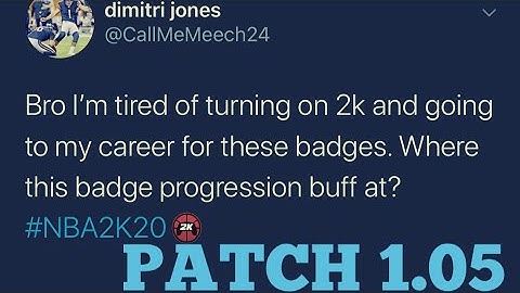 NBA 2K20- PATCH 1.05 NOTES. BUFFED BADGE PROGRESSION IS FINALLY HERE!!!!!