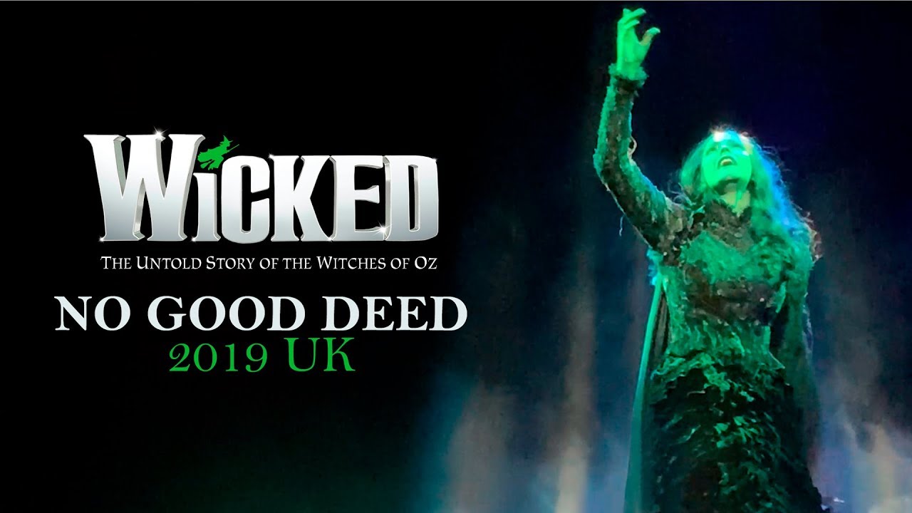 No Good Deed · Alice Fearn · Uk Wicked 2019