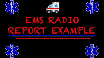 EMS Radio Report Example || What Does The Hospital Need To Know?!