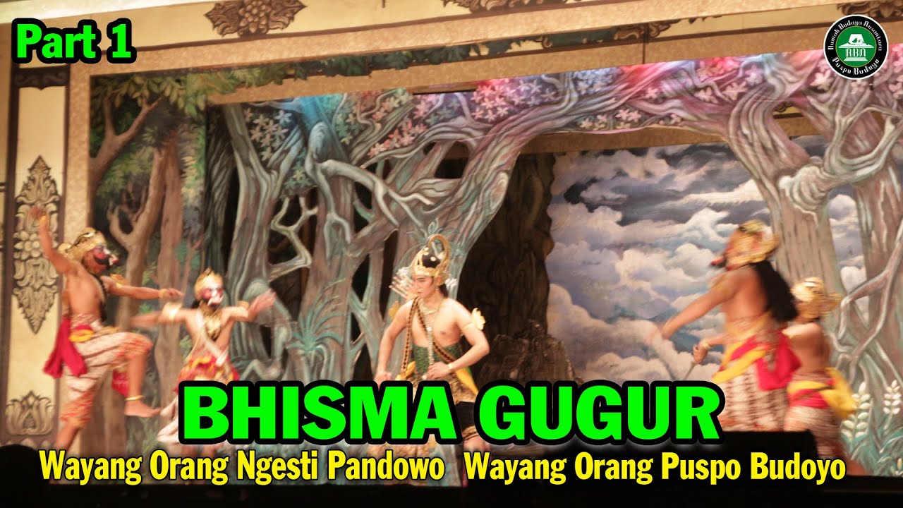 Indonesian Puppet Show - Wayang Orang [] BISMA GUGUR - RBN Puspo Budoyo - Ngesti Pandowo Part 1