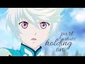 Tales of zestiria  part thats holding on