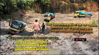 Ekspedisi truk 4x4 jayapura menuju wamena/antri sampai 1bulan di jaln/kondisi jln trans papua 2022